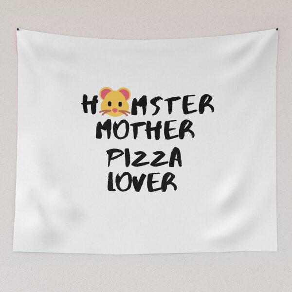 Item preview, Hamster Mother Pizza Lover Hammie Foodie Dessert Animals Dog Cat Pets Sarcastic Funny Meme Cute Gift Happy Fun Introvert Awkward Geek Hipster Silly Inspirational Motivational Birthday Present designed and sold by EpsilonEridani.