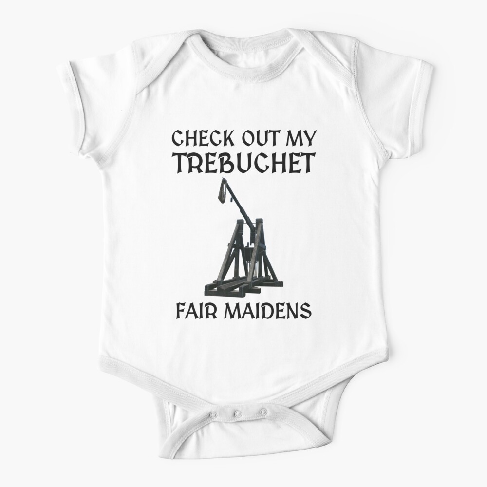 Check out my Trebuchet Baby One-Piece