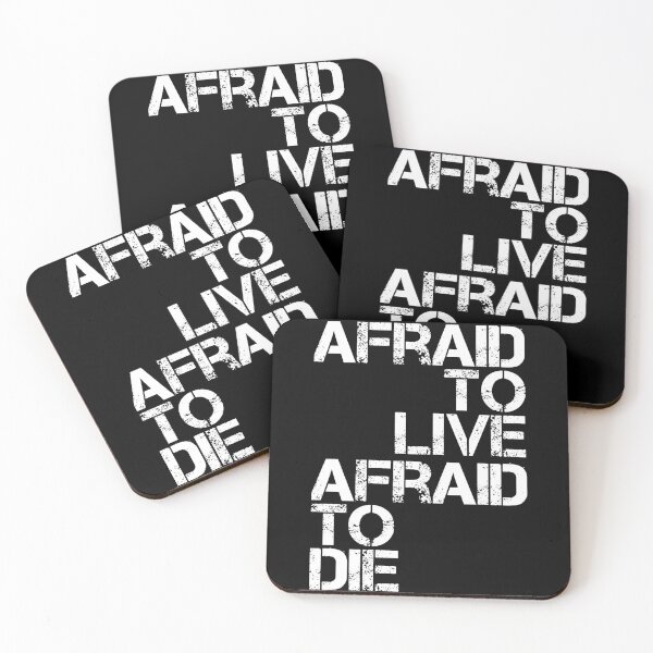 Item preview, AFRAID TO LIVE AFRAID TO DIE (WHITE) designed and sold by DarkMatter2016.