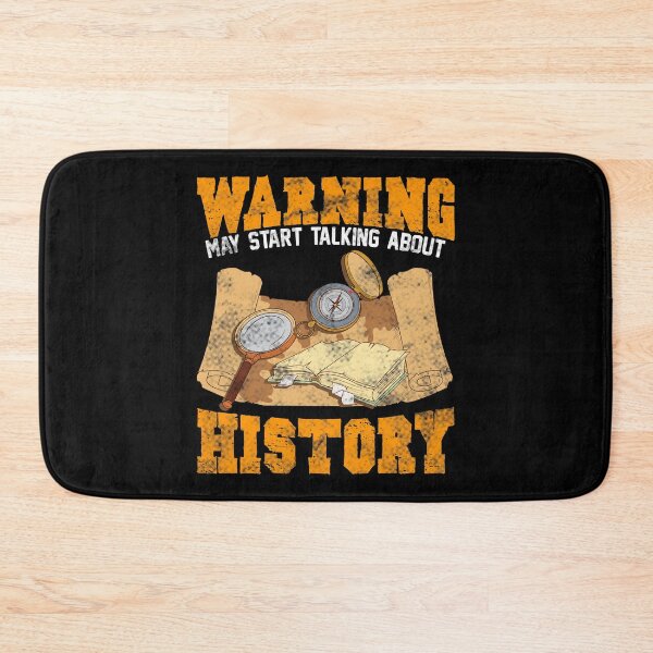 Item preview, Cute & Funny Warning: May Start Talking About History designed and sold by perfectpresents.