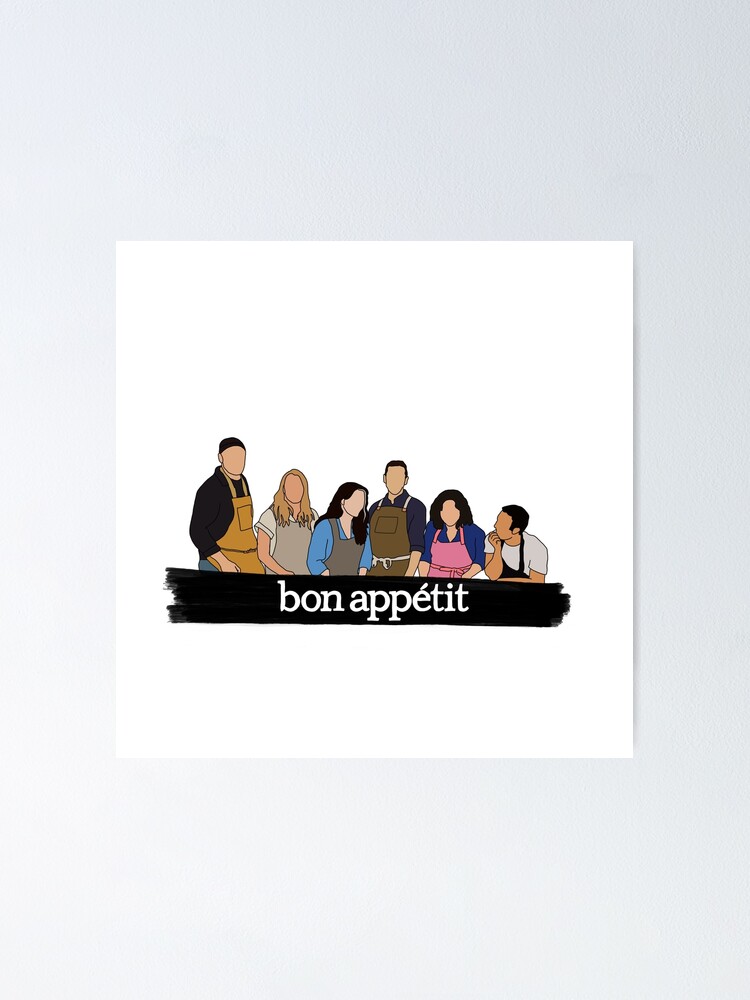 "Bon Appetit Cast" Poster by emilymoeller Redbubble