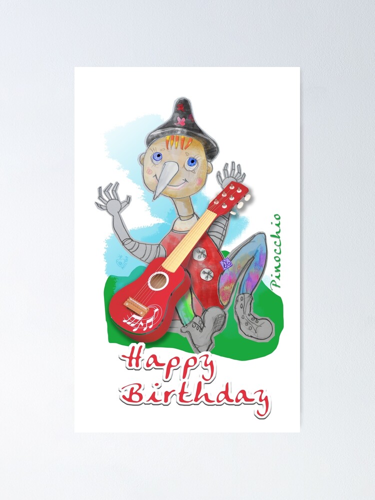 Poster Joyeux Anniversaire Jouer Du Bois Pinocchio Avec Une Guitare Rouge Dessin Original Par Acci Par Vanyssagraphics Redbubble