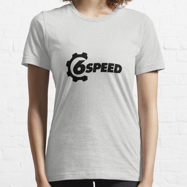 6 Speed Essential T-Shirt