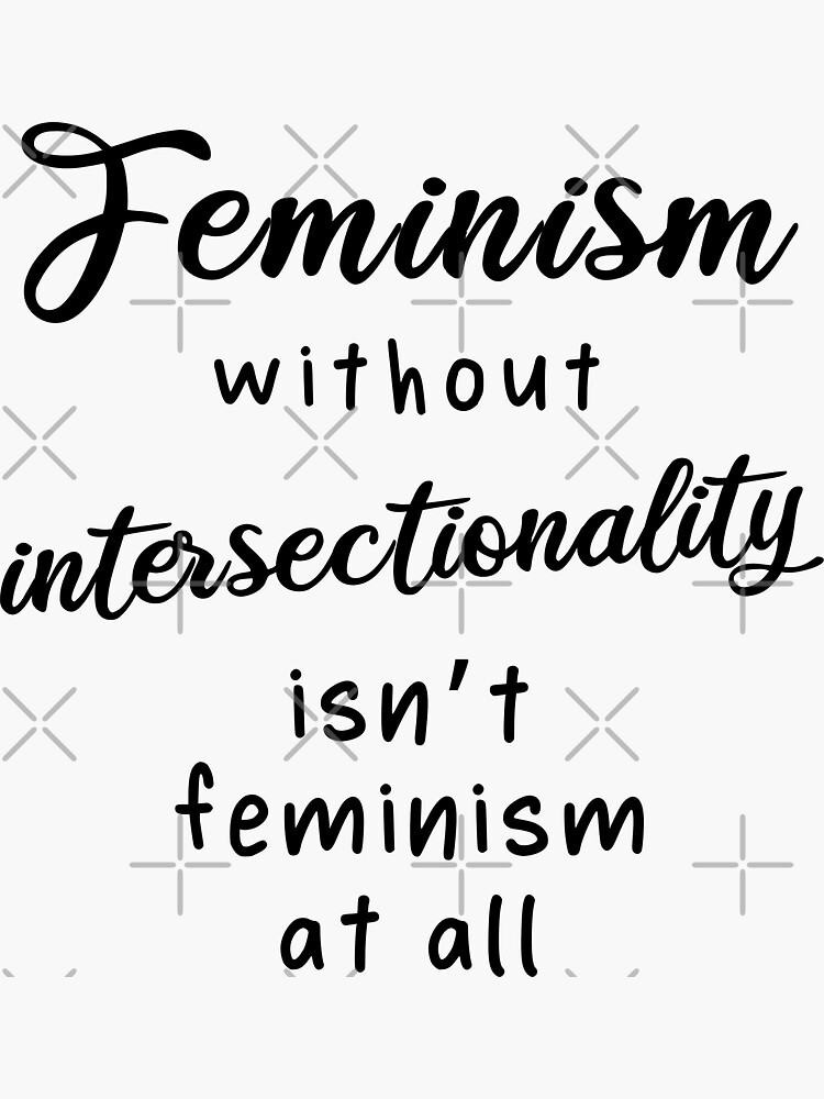 Intersectional Feminism Sticker By Quinnhopp Redbubble 5424