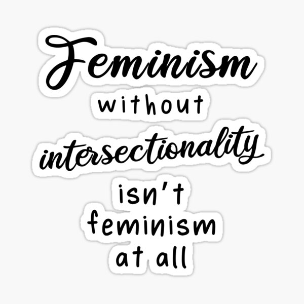 Intersectional Feminism Sticker By Quinnhopp Redbubble 8739