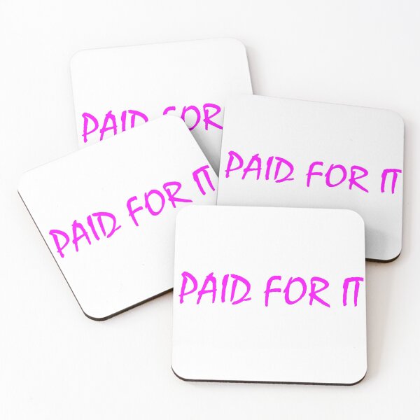 Item preview, Paid For It Pink designed and sold by torontoraps5.