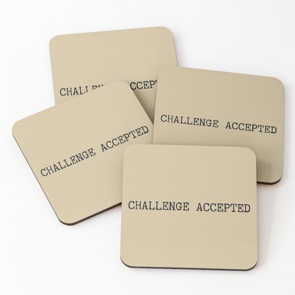 Item preview, Challenge Accepted designed and sold by InputVSOutput.