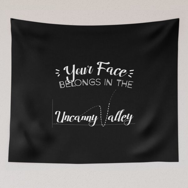 Item preview, Your Face Belongs in the Uncanny Valley designed and sold by yellowpomelo.