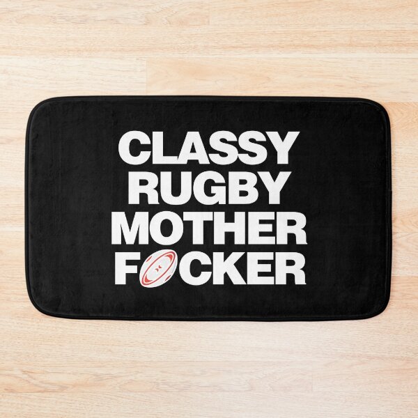 Item preview, Classy Rugby Mother Focker designed and sold by elhefe.
