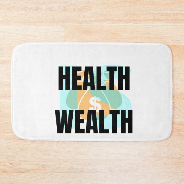 Item preview, Health is Wealth designed and sold by InputVSOutput.