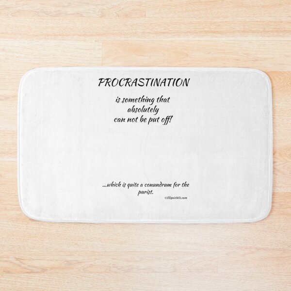 Item preview, Procrastination designed and sold by ellipsiswit.