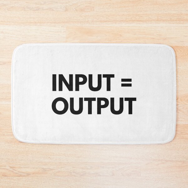 Item preview, Input = Output designed and sold by InputVSOutput.