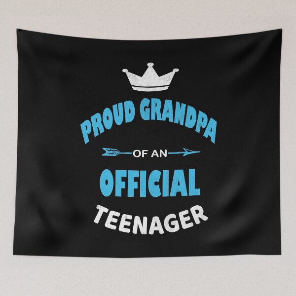 Item preview, Proud Grandpa of an Official Teenager, 13th B-Day Party design designed and sold by Grabitees.
