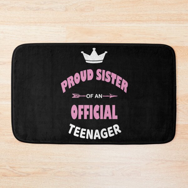 Item preview, Proud Sister of an Official Teenager, 13th B-Day Party graphic designed and sold by Grabitees.