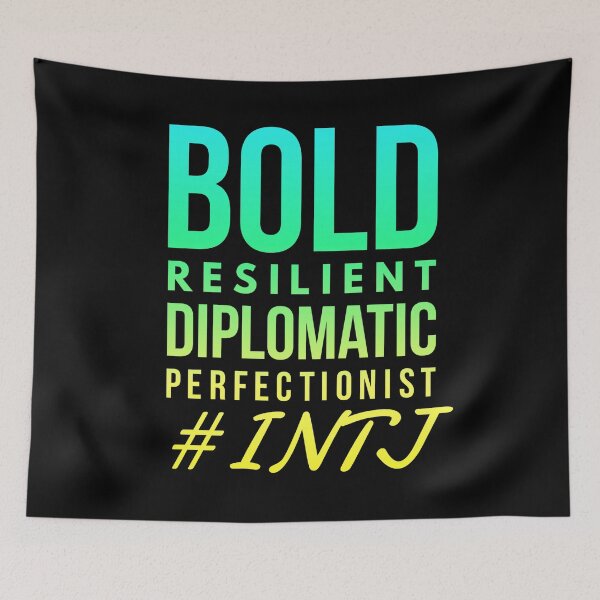 Item preview, INTJ Bold Resilient Diplomatic Perfectionist designed and sold by ojdart.