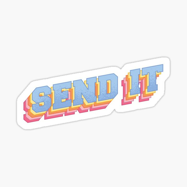 Send It Sticker