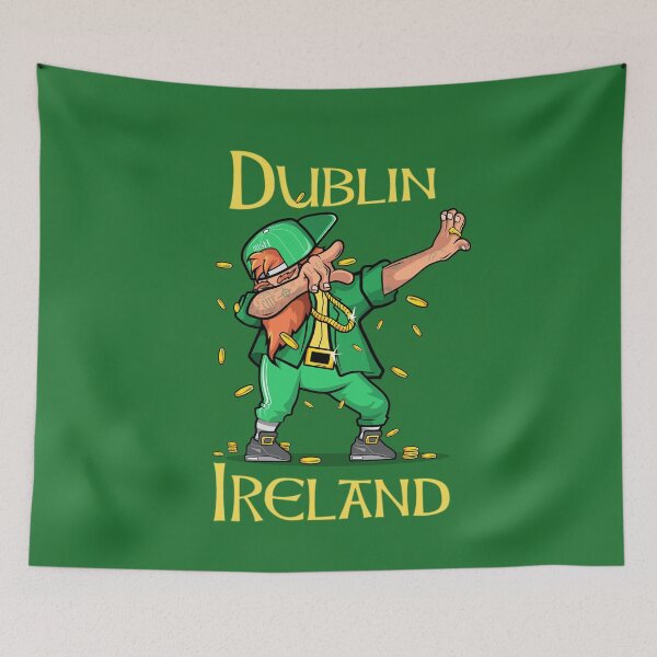 Item preview, Dublin Irish Saint Patricks day novel and fun products Fun and craic. Irish American Shamrock Design designed and sold by comhra.