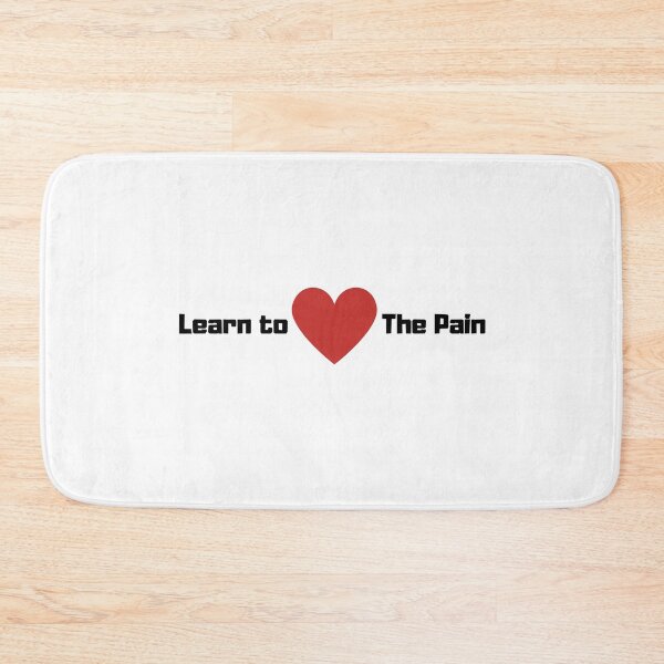 Item preview, Learn to Love the Pain designed and sold by InputVSOutput.