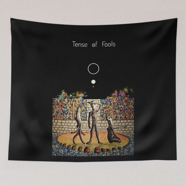 Item preview, Tense of Fools T-Shirt designed and sold by Théo Locatelli.