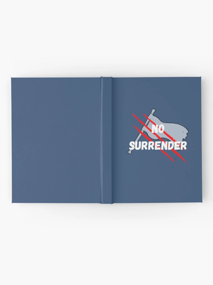 Thumbnail 2 of 3, Journal, No Surrender designed and sold by InputVSOutput.