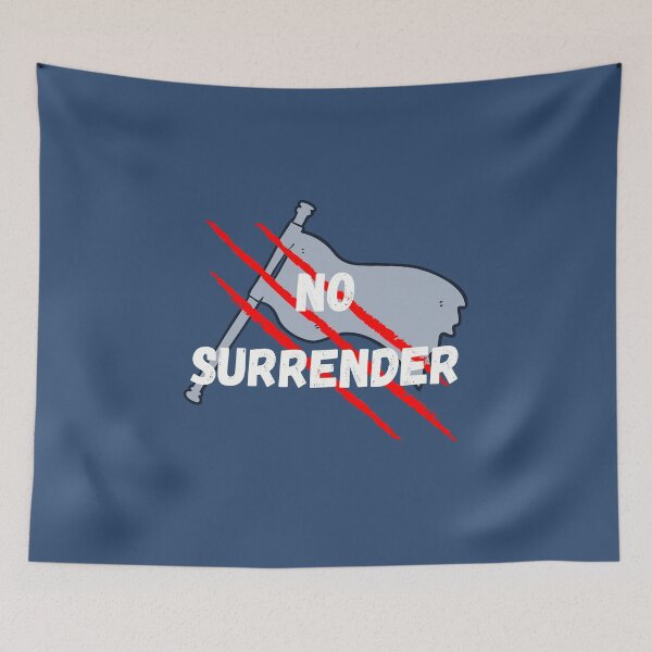 Item preview, No Surrender designed and sold by InputVSOutput.
