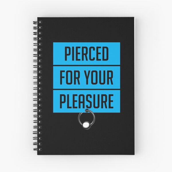 Item preview, Pierced For Your Pleasure designed and sold by saechla.