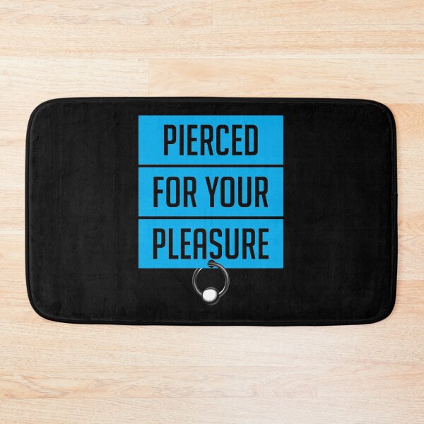 Item preview, Pierced For Your Pleasure designed and sold by saechla.