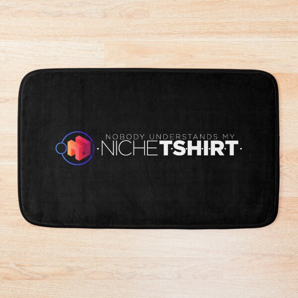 Item preview, Nobody Understands My Niche T-shirt designed and sold by Unspirations.