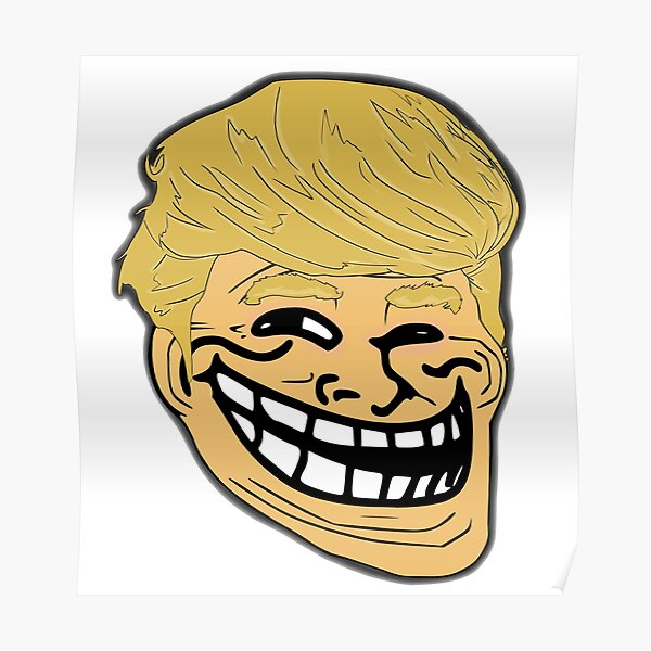 Meme Troll Posters Redbubble - epic troll face roblox troll meme on meme