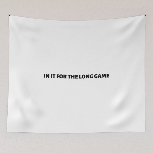 Item preview, In it for the long game designed and sold by InputVSOutput.
