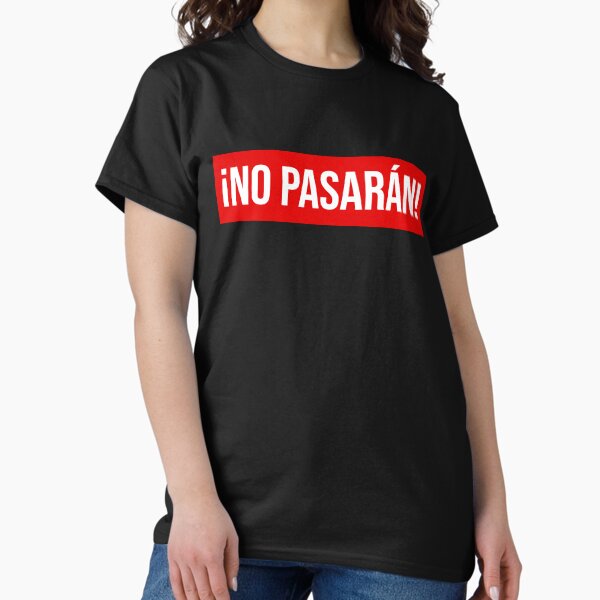 Artikel-Vorschau von Spanischer Slogan "Sie werden nicht bestehen", designt und verkauft von quackynaut.