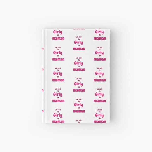 I'm mom's girly Hardcover Journal