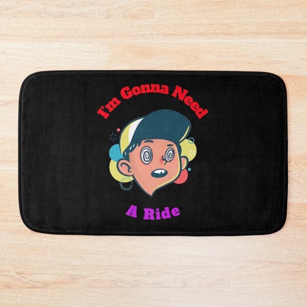 Item preview, IM GONNA NEED A RIDE designed and sold by StudioMaguyver.