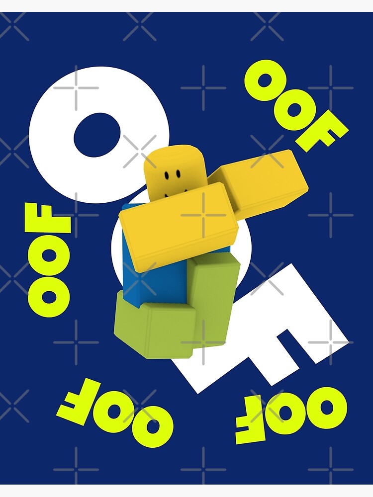 Oof Roblox Meme Dabbing Dancing Dab Noob Gamer Boy Gamer Girl Gift Idea Art Board Print By Smoothnoob Redbubble - roblox meme format