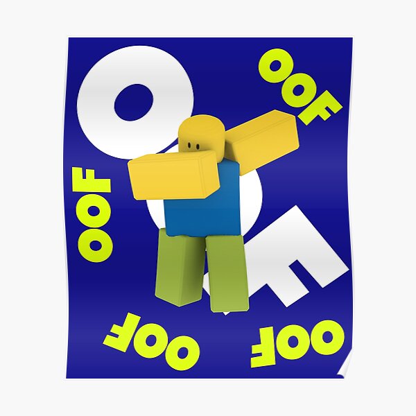 Roblox Oof Posters Redbubble - roblox death sound posters redbubble