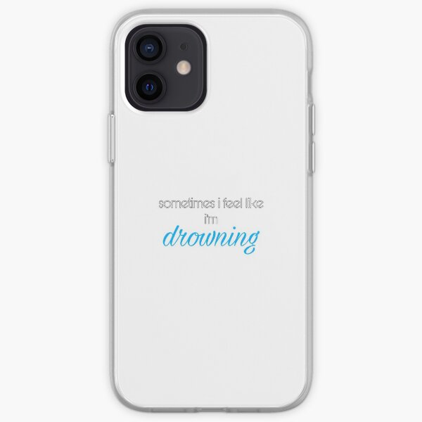 sometimes i feel like i’m drowning iPhone Soft Case