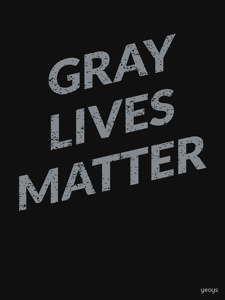 Gray Lives Matter - Funny Space Aliens by yeoys