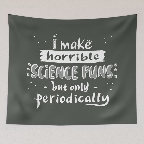 Item preview, Science Puns designed and sold by xMorfina.