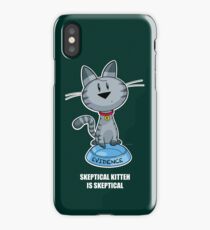 Skeptical Kitteh is Skeptical iPhone Case