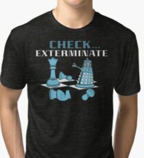 Check Exterminate Tri-blend T-Shirt