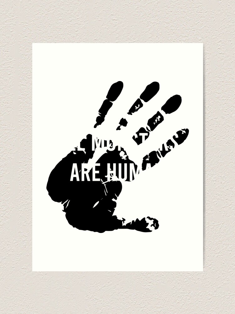 All Monsters Are Human Art Print By Mizantr0p Redbubble