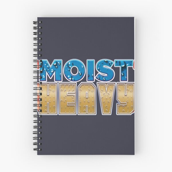 Item preview, Moist Heavy designed and sold by monkeybearwear.