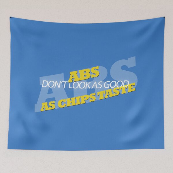 Item preview, Abs Don't Look As Good As Chips Taste designed and sold by Unspirations.