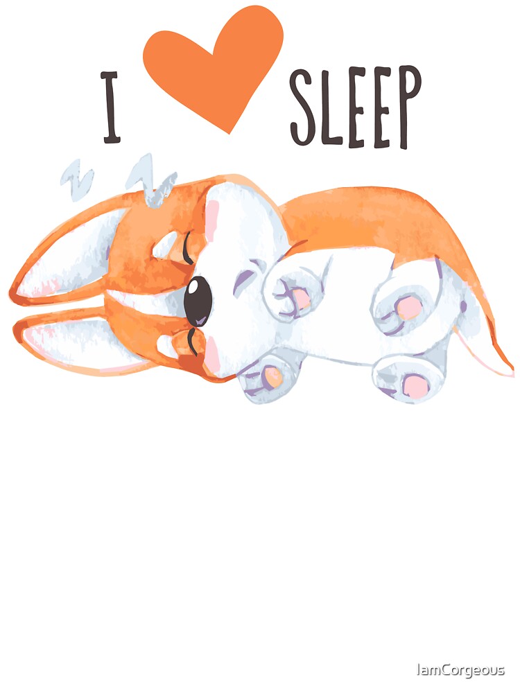 T Shirt Enfant Chiot Corgi Endormi Mignon J Aime Dormir Chien Fatigue De Dessin Anime Drole Pour Les Enfants Et Les Bebes Par Iamcorgeous Redbubble