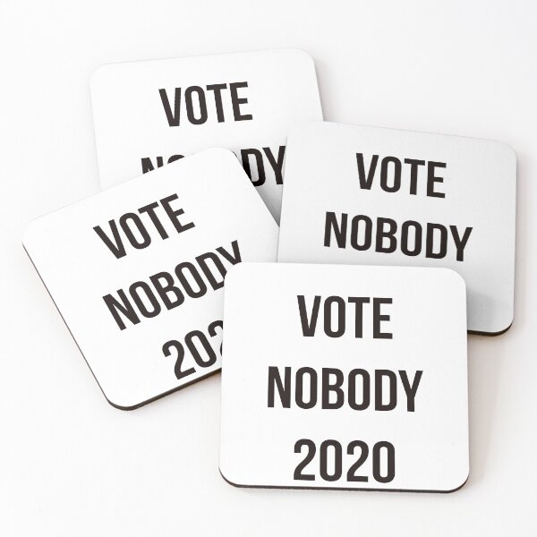 Item preview, Vote Nobody 2020 funny political  designed and sold by trqffic.