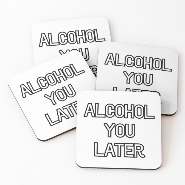 Item preview, Alcohol you later designed and sold by kbeck15.