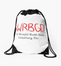 WWRBGD- Was würde Ruth Bader Ginsburg tun? Turnbeutel