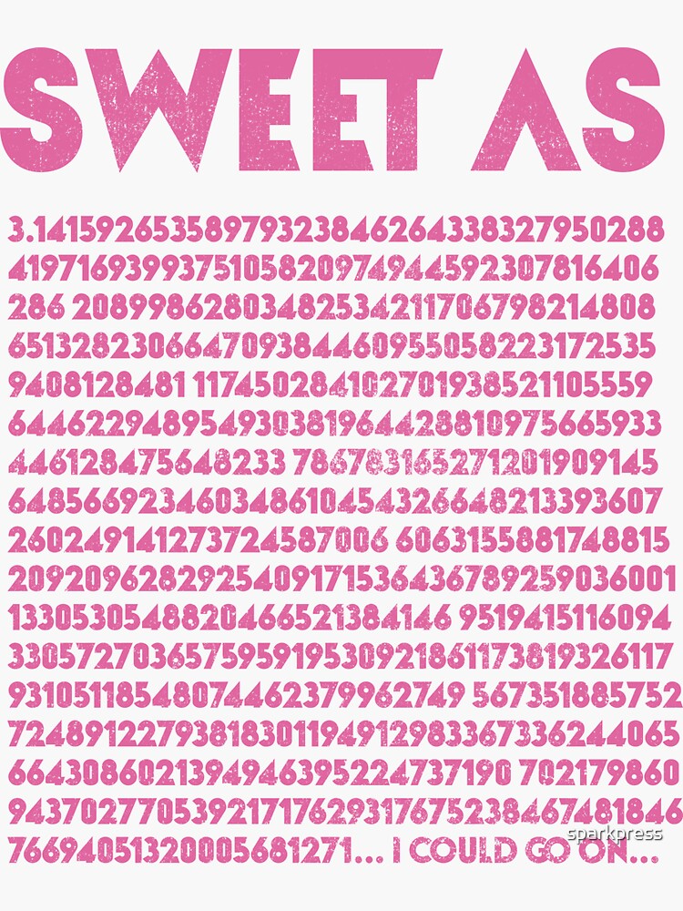 Sweet as Pi, Pi Day Design, Math Teacher, Funny Gift by sparkpress