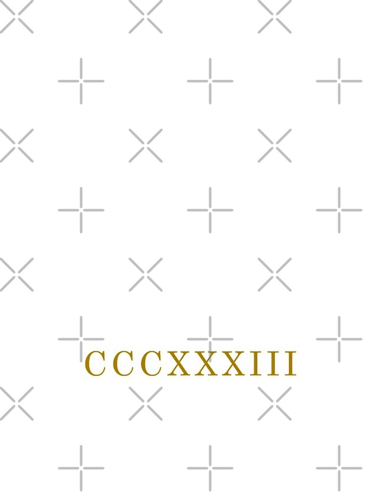 "Number 333 Roman Numeral CCCXXXIII - Roman Numbers" iPhone Case