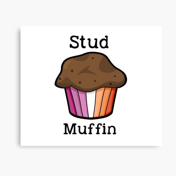 Lesbian Stud Muffin Canvas Print By 2lesbiancharity Redbubble